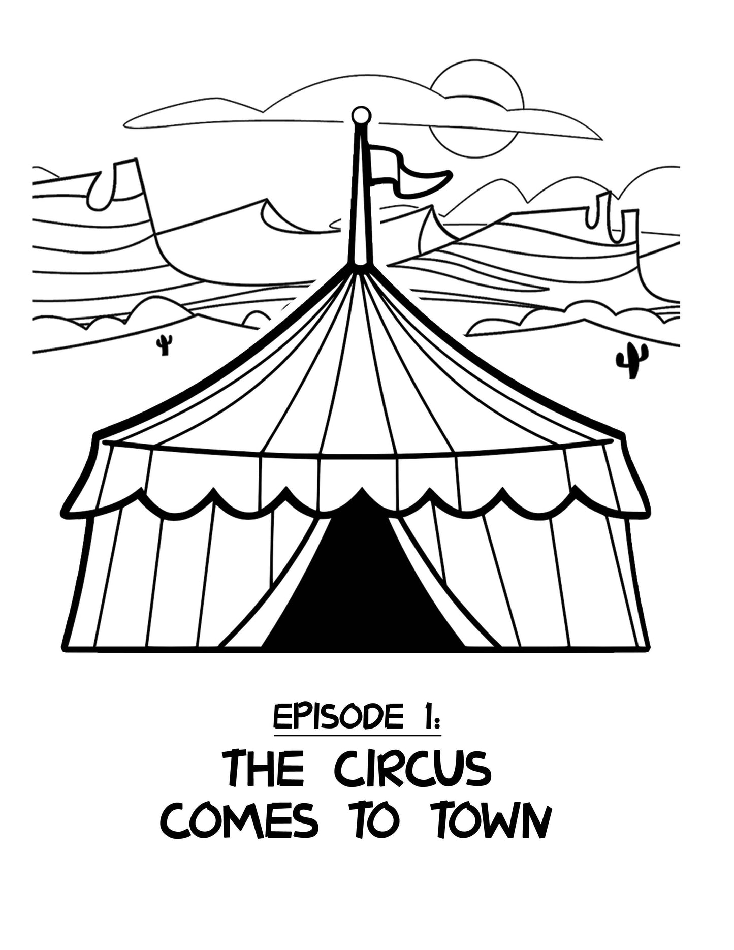 Giddy Up Junction Episode 1: The Circus Comes to Town