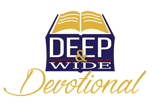 2026 Quarterly Deep and Wide Devotional