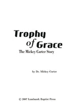 Load image into Gallery viewer, Trophy of Grace
