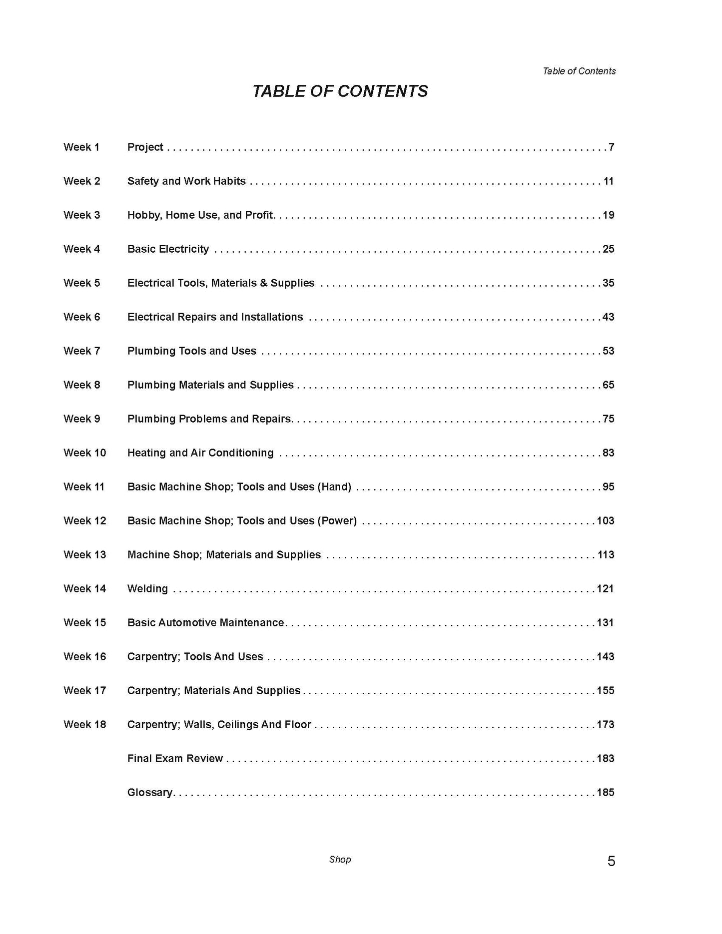 Shop (one semester)