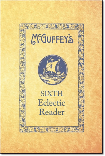 McGuffey's 6th Eclectic Reader