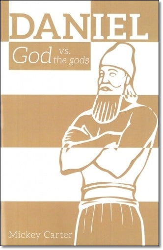 Daniel: God vs. the gods