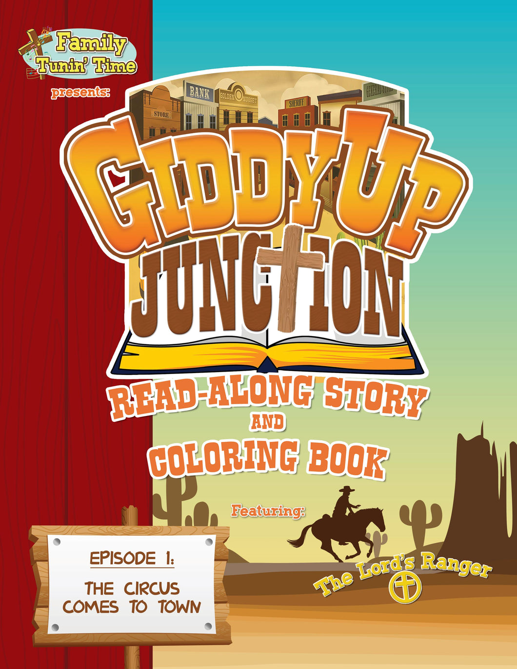 Giddy Up Junction Episode 1: The Circus Comes to Town