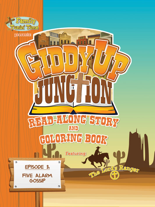 GIDDY UP JUNCTION EPISODE 3: FIVE ALARM GOSSIP