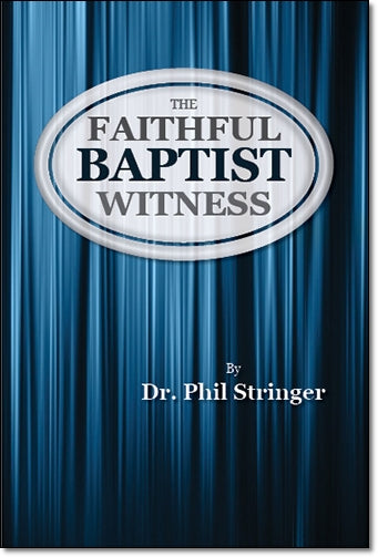 The Faithful Baptist Witness