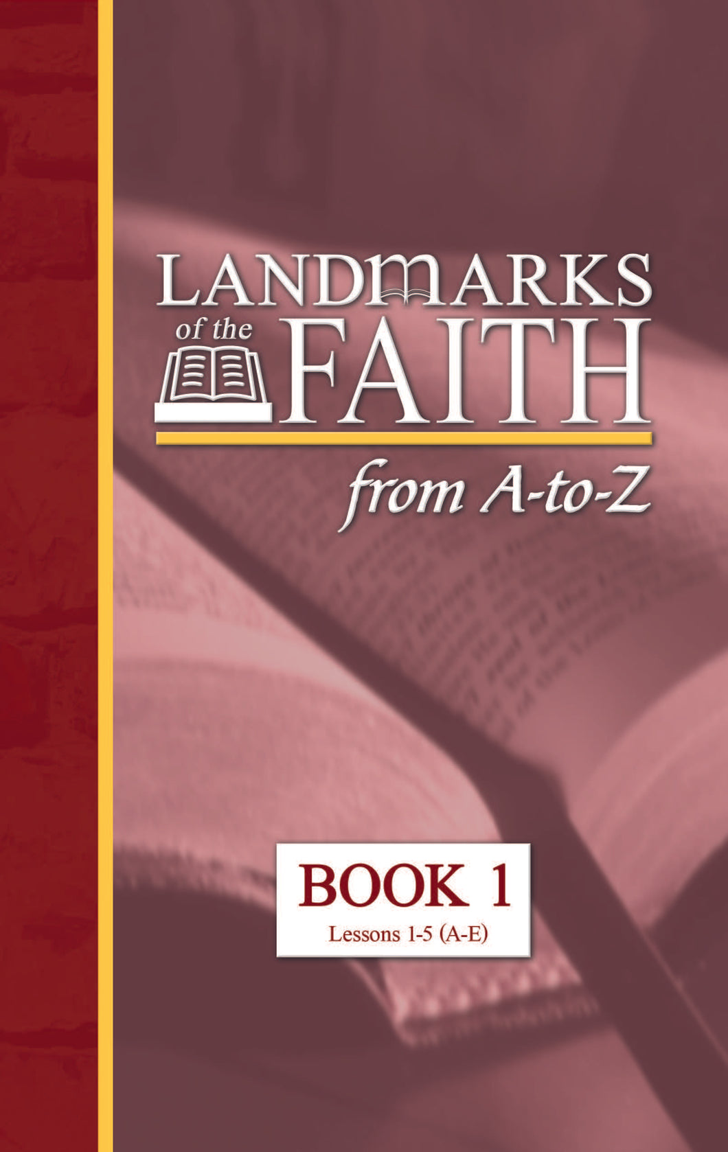 Landmarks of the Faith- Book 1