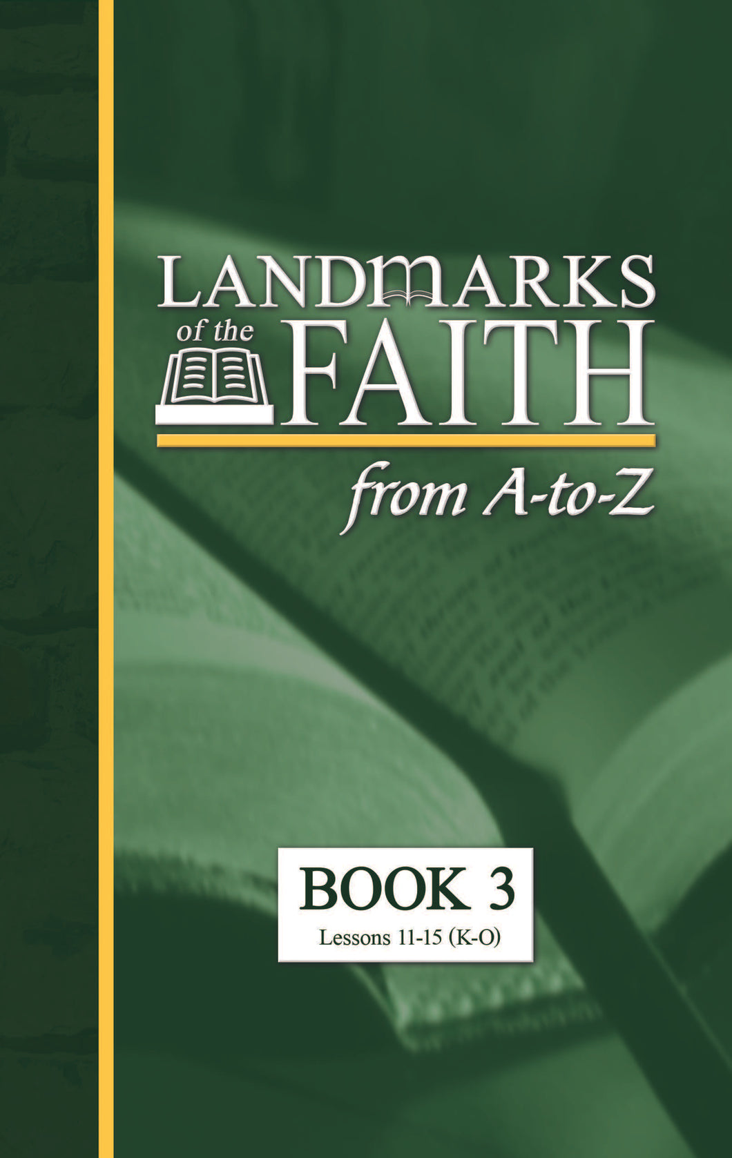 Landmarks of the Faith - Book 3