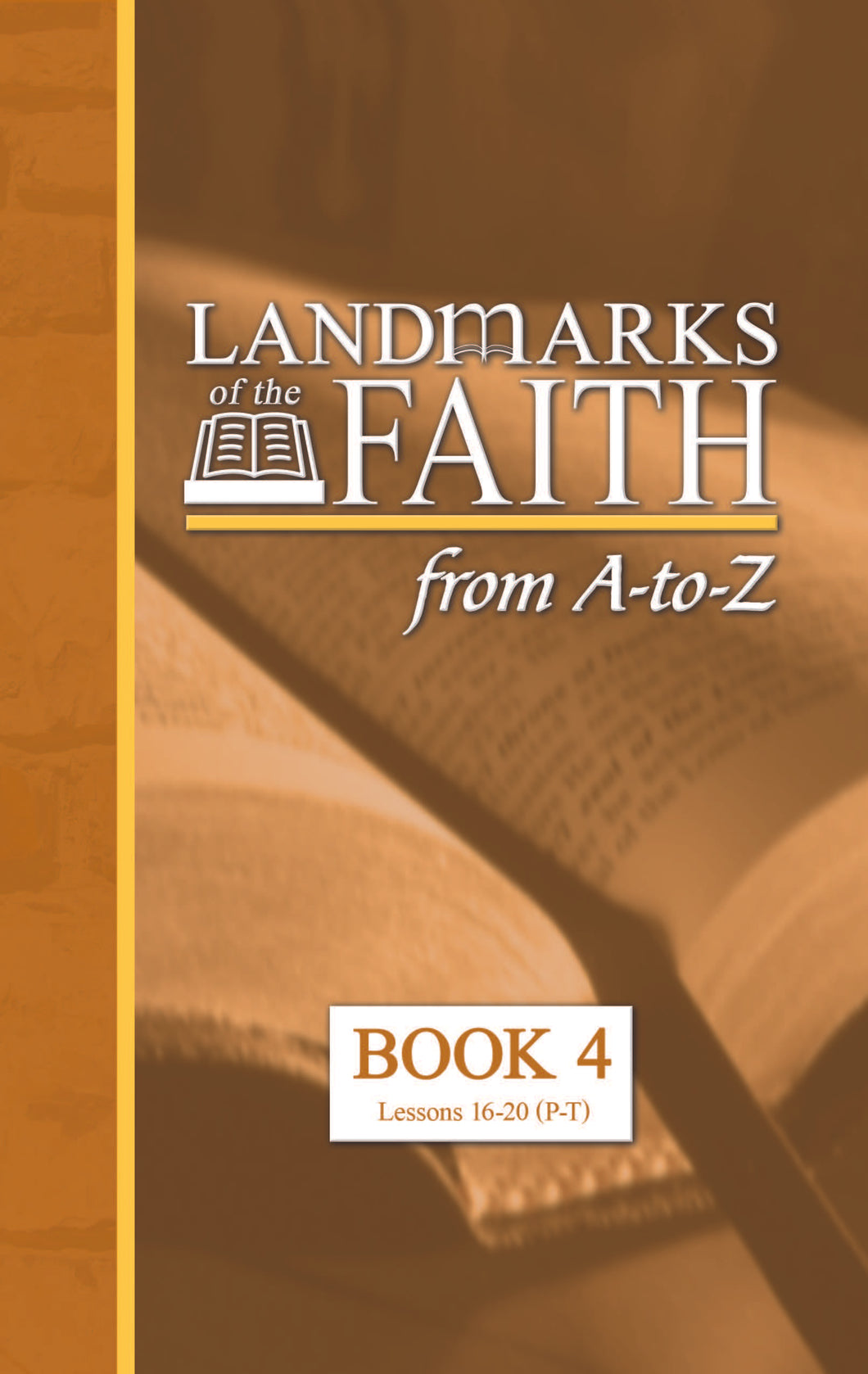 Landmarks of the Faith - Book 4
