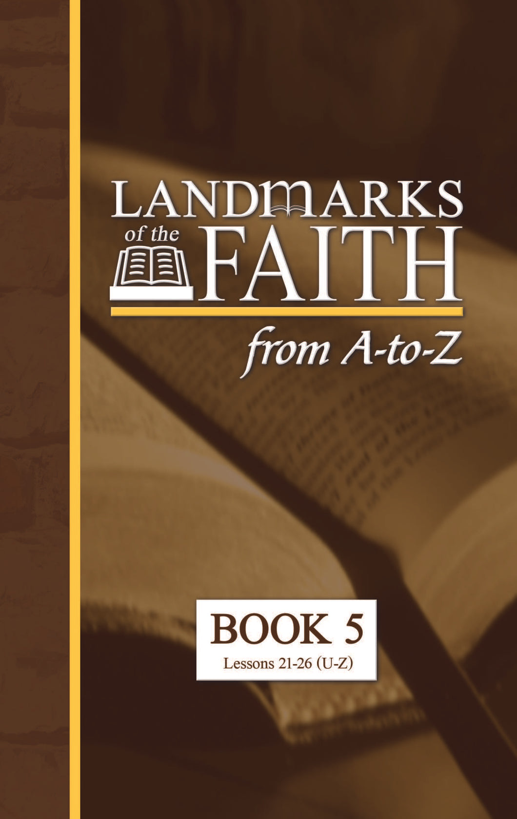 Landmarks of the Faith - Book 5