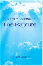 Load image into Gallery viewer, Rightly Dividing... The Rapture

